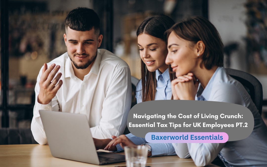 Tax Tips for Employees PT.2: Navigating the Cost of Living Crunch